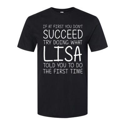 Lisa Gift Name Personalized Birthday Funny Christmas Joke Softstyle® CVC T-Shirt