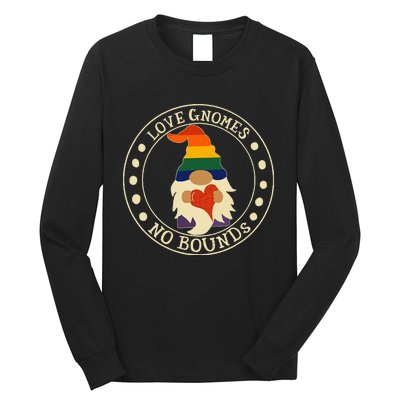 Love Gnomes No Bounds Gnome LGBT Pride Long Sleeve Shirt