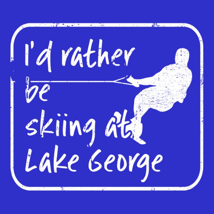 Lake George New York Id Rather Be Water Skiing Great Gift Long Sleeve Shirt