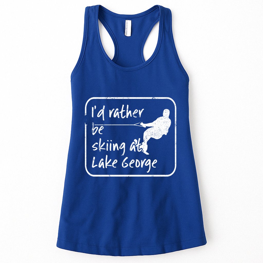 Lake George New York Id Rather Be Water Skiing Great Gift Womens Tank Top