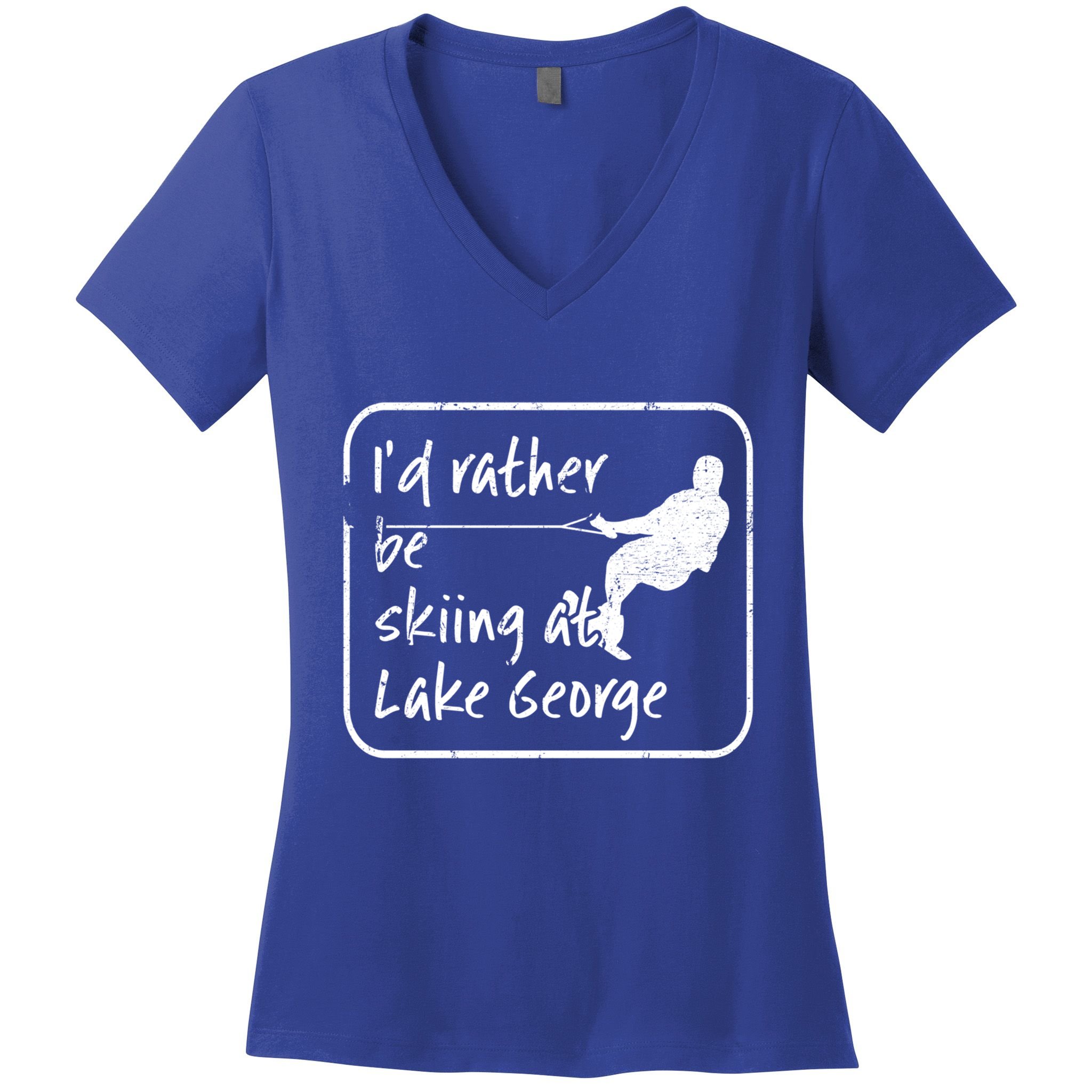 Lake George New York Id Rather Be Water Skiing Great Gift Women's V-Neck T-Shirt