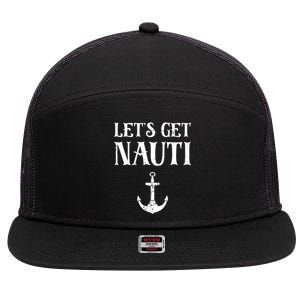 Let's Get Nauti Seamanship Nautical Maritime Sailing Boat 7 Panel Mesh Trucker Snapback Hat