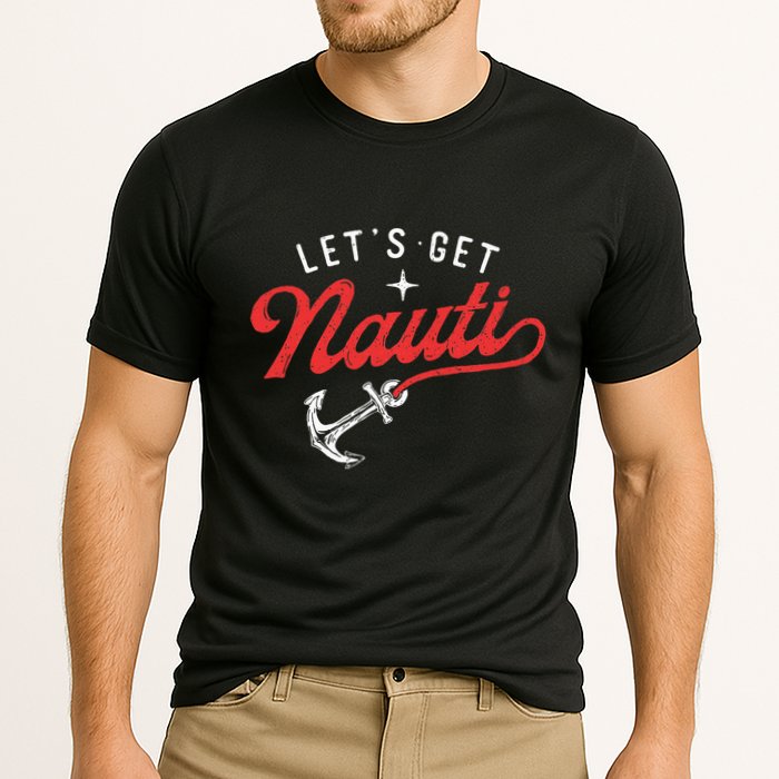 LetS Get Nauti Boating Boat Lover Anchor Captain Performance Shirt