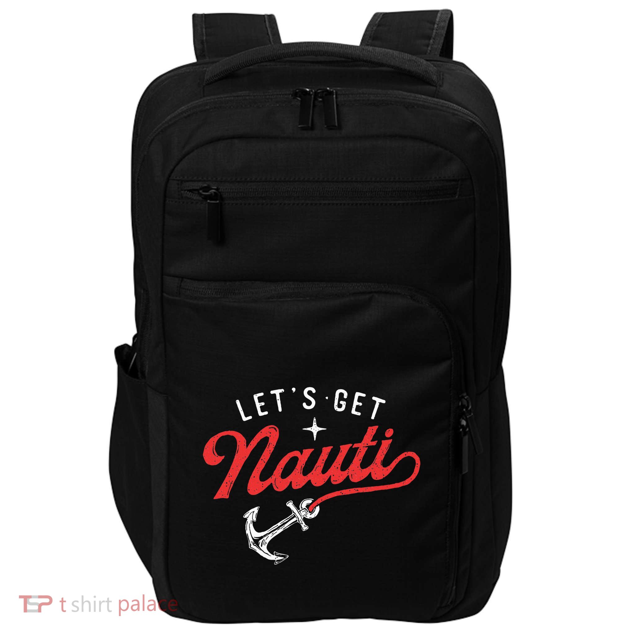 LetS Get Nauti Boating Boat Lover Anchor Captain Impact Tech Backpack