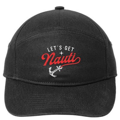 LetS Get Nauti Boating Boat Lover Anchor Captain 7-Panel Snapback Hat