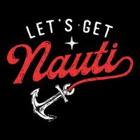 LetS Get Nauti Boating Boat Lover Anchor Captain Bucket Hat