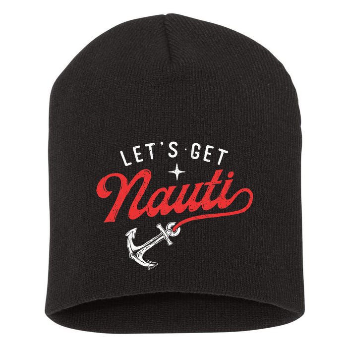 LetS Get Nauti Boating Boat Lover Anchor Captain Short Acrylic Beanie