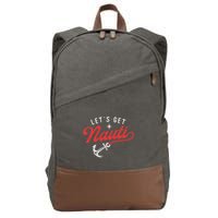 LetS Get Nauti Boating Boat Lover Anchor Captain Cotton Canvas Backpack