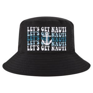 LetS Get Nauti Groovy Cruise Nautical Bachelorette Party Cool Comfort Performance Bucket Hat