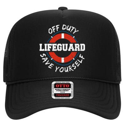 Life Guard Off Duty Lifeguard Save Yourself High Crown Mesh Back Trucker Hat