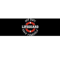 Life Guard Off Duty Lifeguard Save Yourself Bumper Sticker