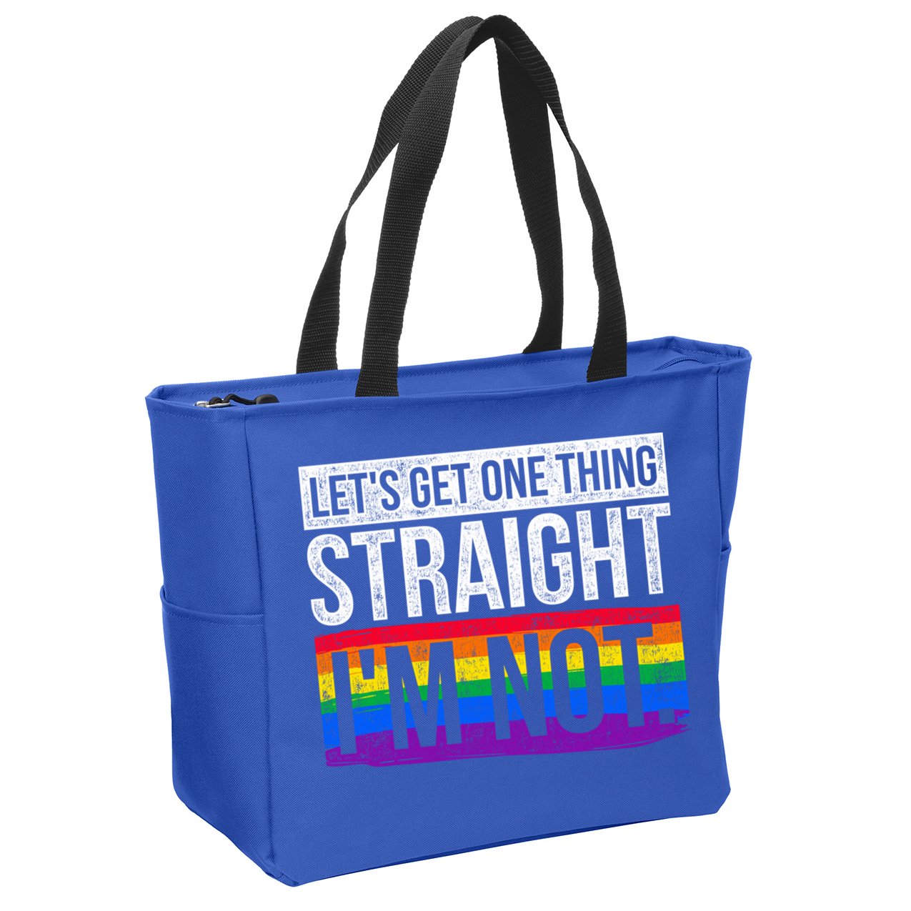 Lets Get One Thing Straight Im Not Lgbt Funny Gift Zip Tote Bag