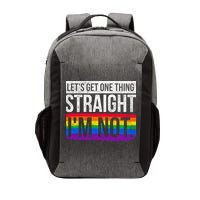Lets Get One Thing Straight Im Not Lgbt Funny Gift Vector Backpack
