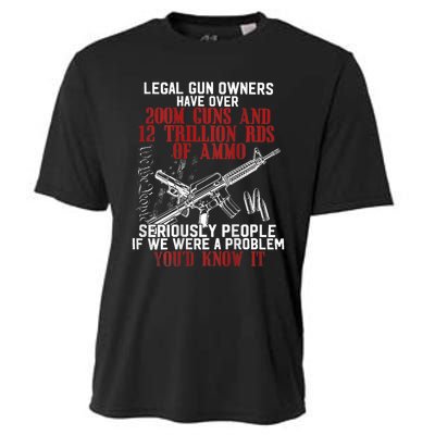 Legal Gun Owners Have Over 200m Guns Cooling Performance Crew T-Shirt