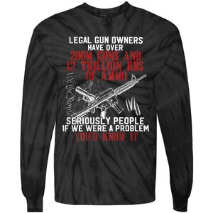 Legal Gun Owners Have Over 200m Guns Tie-Dye Long Sleeve Shirt