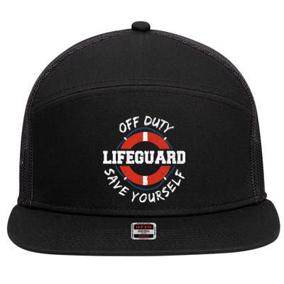 Life Guard Off Duty Lifeguard Save Your... Employee Sayings 7 Panel Mesh Trucker Snapback Hat