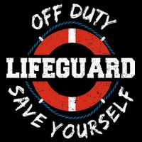 Life Guard Off Duty Lifeguard Save Your... Employee Sayings 16 in Basic Backpack