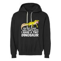 Leopard Gecko Owner I Raise A Tiny Leopard Gecko Garment-Dyed Fleece Hoodie