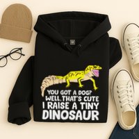 Leopard Gecko Owner I Raise A Tiny Leopard Gecko Hoodie