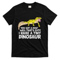 Leopard Gecko Owner I Raise A Tiny Leopard Gecko T-Shirt