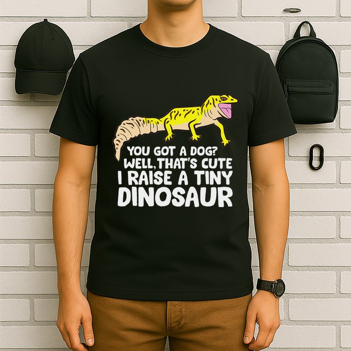 Leopard Gecko Owner I Raise A Tiny Leopard Gecko T-Shirt