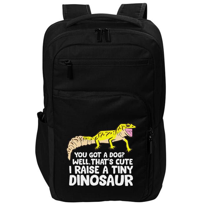 Leopard Gecko Owner I Raise A Tiny Leopard Gecko Impact Tech Backpack