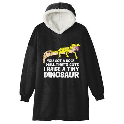 Leopard Gecko Owner I Raise A Tiny Leopard Gecko Hooded Wearable Blanket