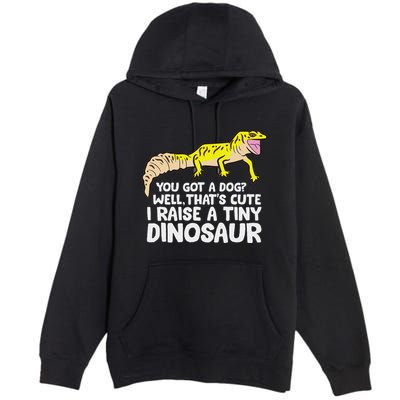Leopard Gecko Owner I Raise A Tiny Leopard Gecko Premium Pullover Hoodie