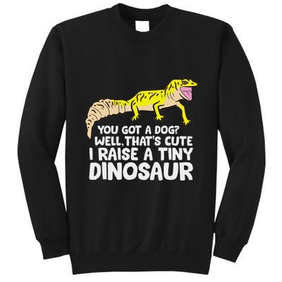 Leopard Gecko Owner I Raise A Tiny Leopard Gecko Tall Sweatshirt