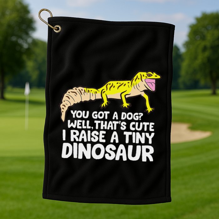 Leopard Gecko Owner I Raise A Tiny Leopard Gecko Golf Towel