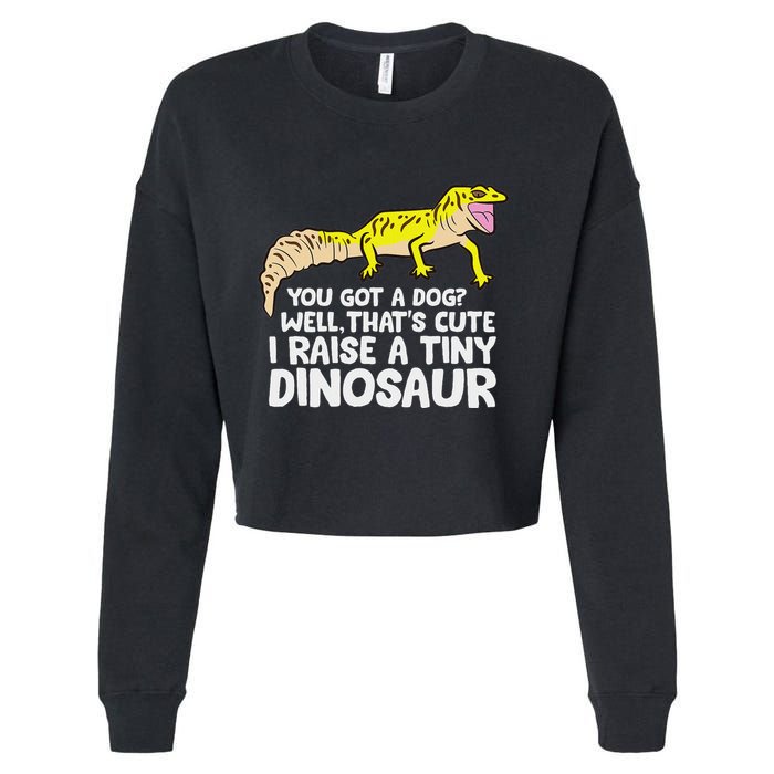 Leopard Gecko Owner I Raise A Tiny Leopard Gecko Cropped Pullover Crew