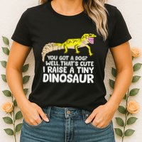 Leopard Gecko Owner I Raise A Tiny Leopard Gecko Womens T-Shirt