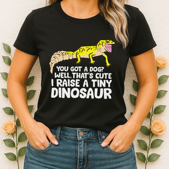 Leopard Gecko Owner I Raise A Tiny Leopard Gecko Womens T-Shirt