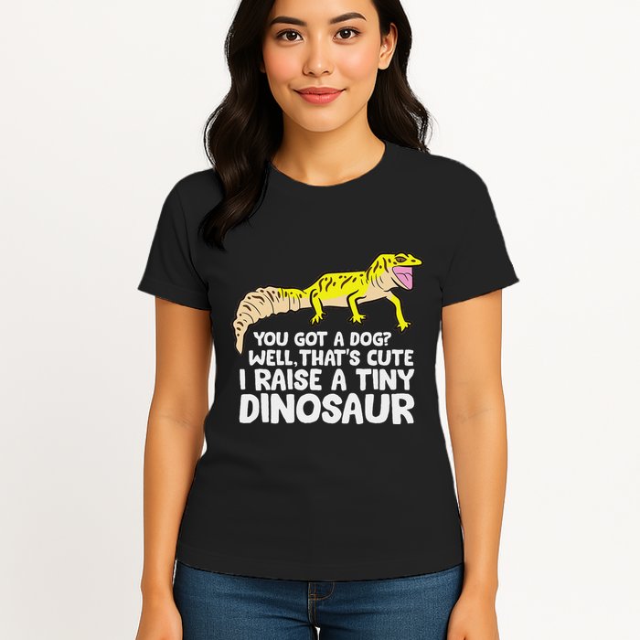 Leopard Gecko Owner I Raise A Tiny Leopard Gecko Womens T-Shirt