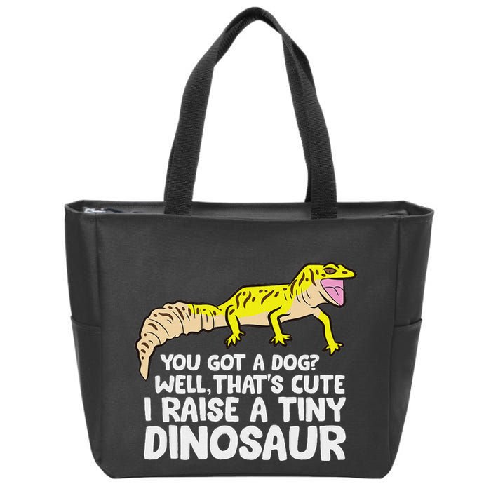 Leopard Gecko Owner I Raise A Tiny Leopard Gecko Zip Tote Bag
