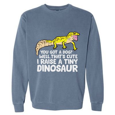 Leopard Gecko Owner I Raise A Tiny Leopard Gecko Garment-Dyed Sweatshirt