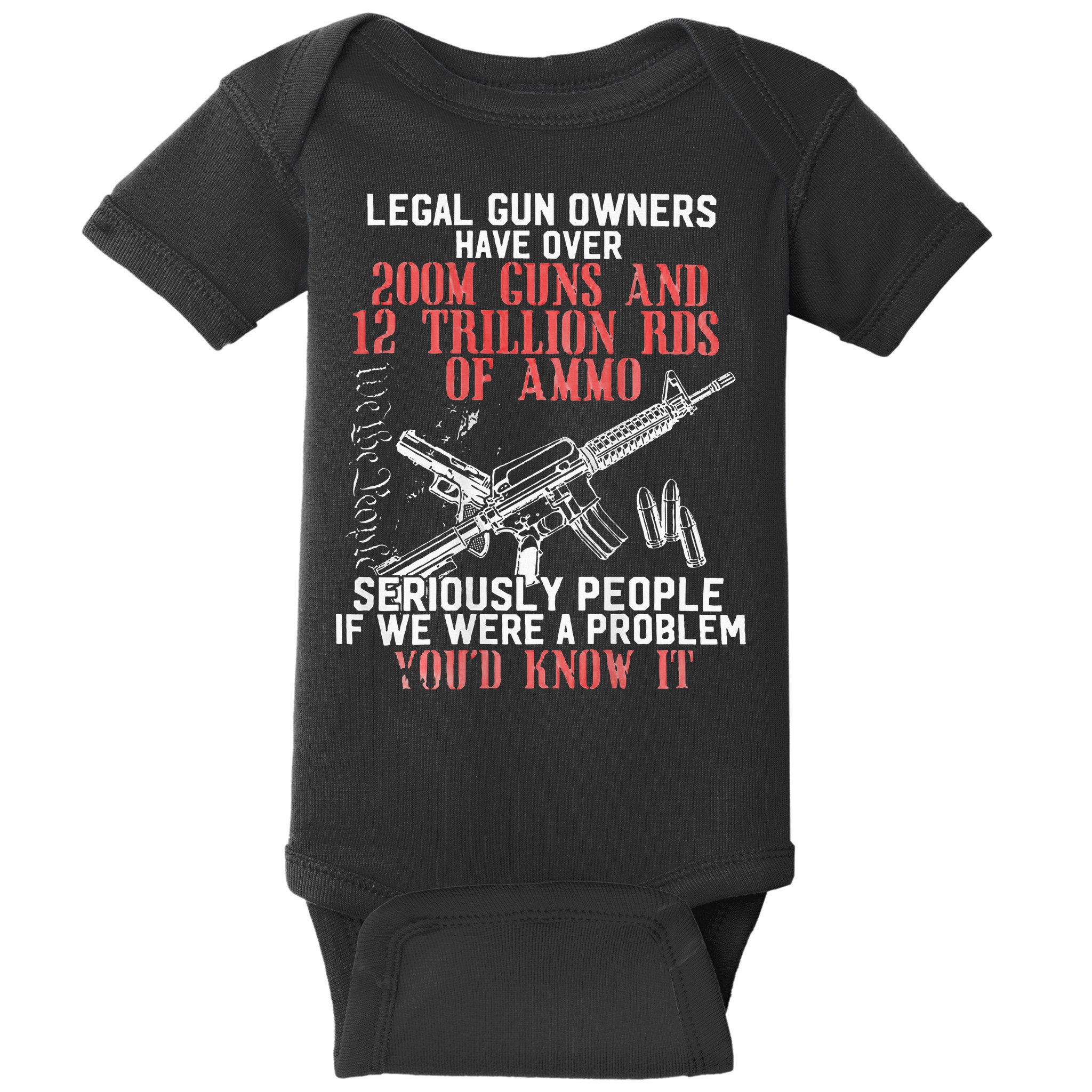 Legal Gun Owners Have Over 200m Guns Baby Bodysuit