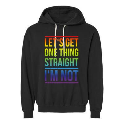 Lets Get One Thing Straight IM Not Lgbtq Rainbow Flag Tank Top Garment-Dyed Fleece Hoodie