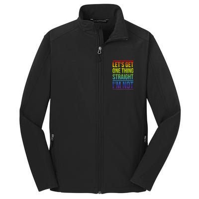 Lets Get One Thing Straight IM Not Lgbtq Rainbow Flag Tank Top Core Soft Shell Jacket