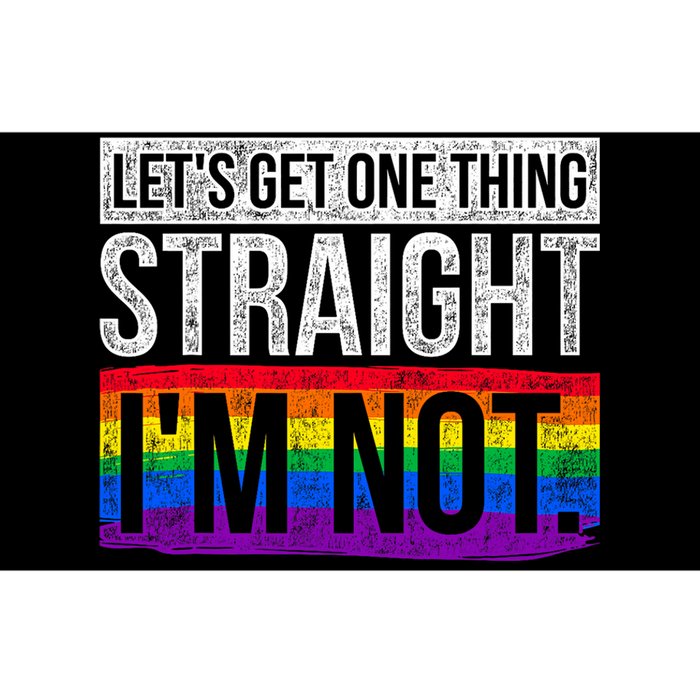 Lets Get One Thing Straight Im Not Lgbt Bumper Sticker