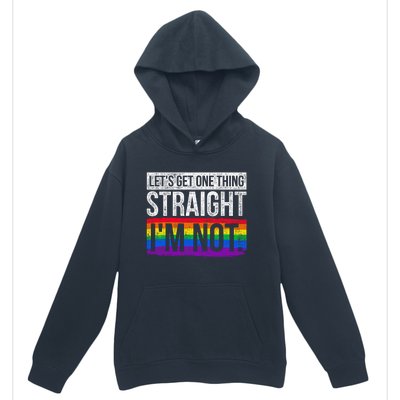 Lets Get One Thing Straight Im Not Lgbt Urban Pullover Hoodie