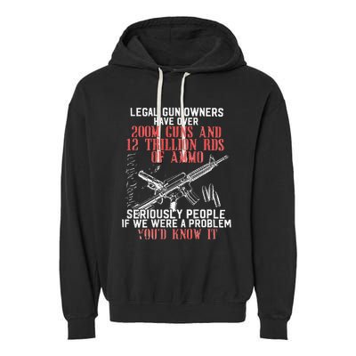 Legal Gun Owners Have Over 200m Guns Garment-Dyed Fleece Hoodie