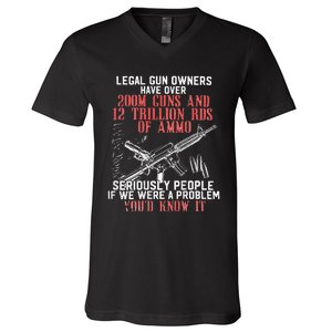 Legal Gun Owners Have Over 200m Guns V-Neck T-Shirt