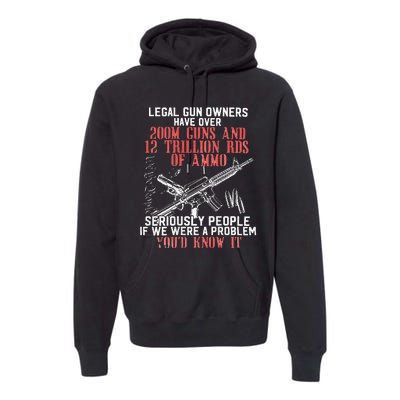 Legal Gun Owners Have Over 200m Guns Premium Hoodie