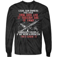 Legal Gun Owners Have Over 200m Guns Tie-Dye Long Sleeve Shirt