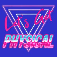 Lets Get Physical Workout Gym Tee 80's Retro Vintage Hoodie