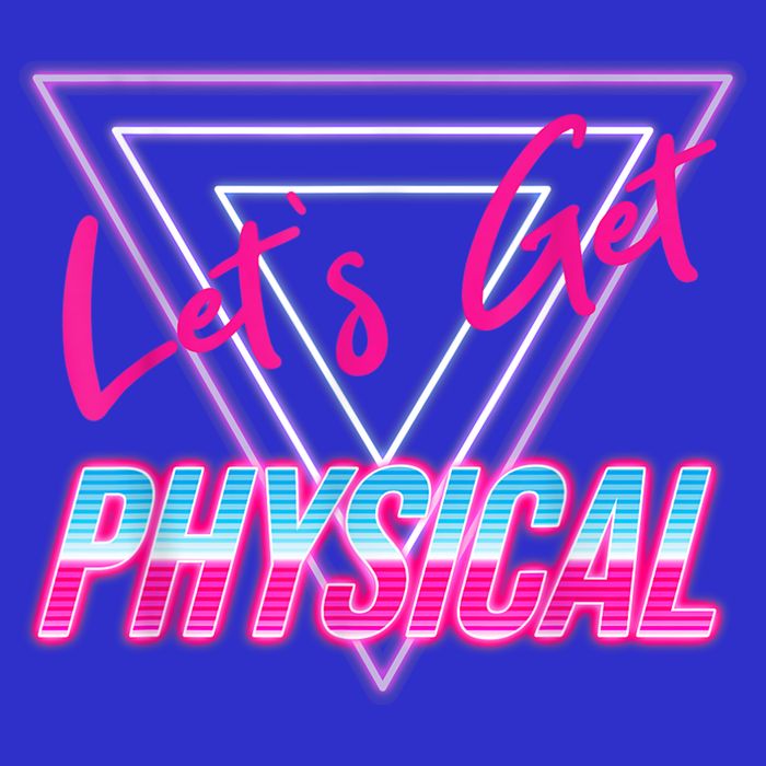 Lets Get Physical Workout Gym Tee 80's Retro Vintage Hoodie