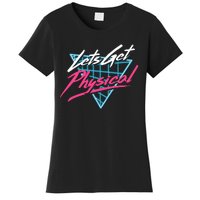 Lets Get Physical Workout Gym 80s Retro Vintage Women's T-Shirt