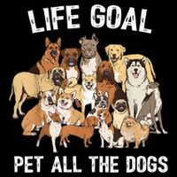 Life Goal Pet All The Dogs Shirt Funny Dog Lover TShirt Cooling Performance Crew T-Shirt