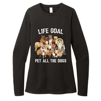 Life Goal Pet All The Dogs Shirt Funny Dog Lover TShirt Womens CVC Long Sleeve Shirt